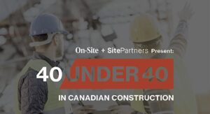 40 Under 40 in Canadian Construction nomination deadline extended